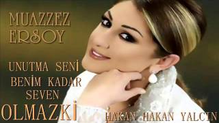 SENİ BENİM KADAR SEVEN OLMAZKİ MUAZZEZ ERSOY HD [upl. by Merv]