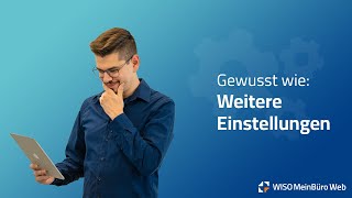 Weitere Einstellungen in WISO MeinBüro Rechnungen [upl. by Eelsew]