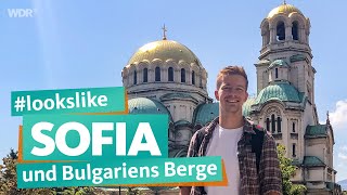 Sofia und die Bergwelt Bulgariens  WDR Reisen [upl. by Notniv]