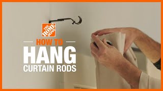 How to Hang Curtain Rods  The Home Depot [upl. by Aneloc]