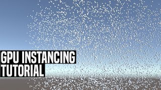 Unity GPU Instancing Tutorial [upl. by Arved]