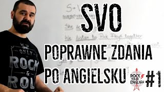 Jak tworzyć poprawne zdania po angielsku  ROCK YOUR ENGLISH  1 [upl. by Ahsinrev]