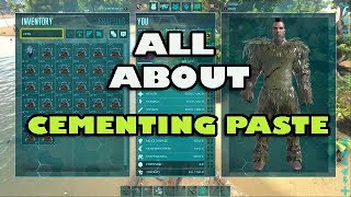 Ark All about Cementing Paste every way you can get it [upl. by Milas898]