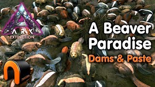 ARK Extinction A BEAVER PARADISE Dams amp Cementing Paste [upl. by Novahs]