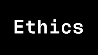 Ethics [upl. by Severin]