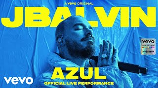 J Balvin  Azul Official Live Performance  Vevo [upl. by Naawaj]