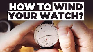 Watch 101 How To Correctly Wind Your Mechanical Watch [upl. by Hertz928]