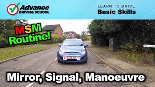 Mirror Signal Manoeuvre MSM Routine  Learn to drive Basic skills [upl. by Mctyre]