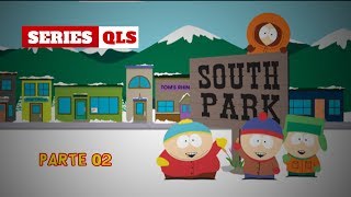 Series QLS  Mejores Capitulos de South Park Parte 02 [upl. by Chisholm]