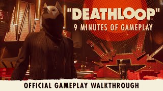 DEATHLOOP – Official Gameplay Walkthrough [upl. by Winnick]