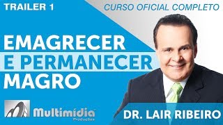 Emagrecer e Permanecer Magro  Dr Lair Ribeiro Vídeos [upl. by Valerie]