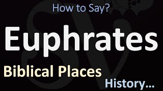 How to Pronounce Euphrates CORRECTLY [upl. by Dawn170]