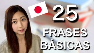 【Lección de japonés】25 Frases Japonesas Básicas [upl. by Dove]