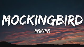 Eminem  Mockingbird Lyrics [upl. by Jolee612]