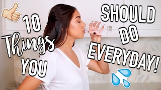 10 Things You Should Do Everyday  Jeanine Amapola [upl. by Letnahc]