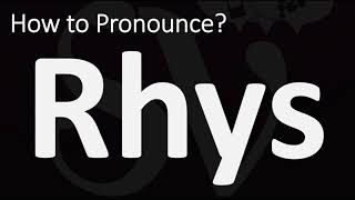 How to Pronounce RHYS CORRECTLY [upl. by Yrekcaz]