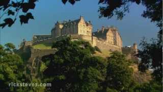 Edinburgh Scotland Iconic Castle  Rick Steves’ Europe Travel Guide  Travel Bite [upl. by Ynnub]