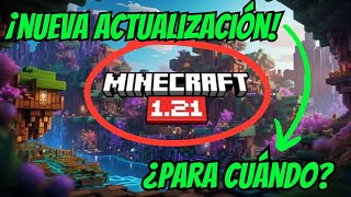 CUANDO SALE MINECRAFT 121  nueva actualización [upl. by Ahsimik]