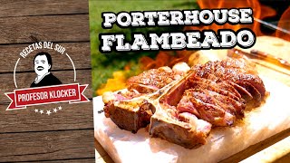 Porterhouse Entrecot flambeado  Recetas del Sur [upl. by Napoleon]