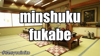 Minshuku Fukabe  A familyowned Japanese BampB serving up hot meals and even hotter baths [upl. by Drarrej]