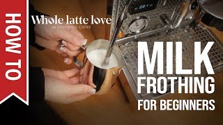 How To Milk Frothing for Beginners 5 Tips [upl. by Perot]