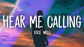 Juice WRLD  Hear Me Calling Lyrics [upl. by Oigroeg]