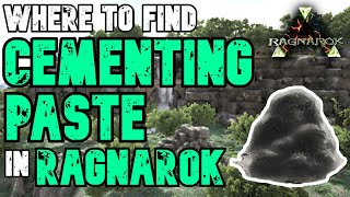 Ark Ragnarok How to Get Cementing Paste [upl. by Iem330]