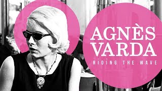 Agnès Varda and the Makings of a Film Movement [upl. by Frasier923]