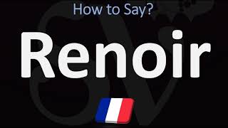 How to Pronounce Renoir CORRECTLY [upl. by Alehtse34]