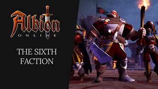 Albion Online  The Sixth Faction [upl. by Rramed]