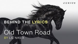 Lil Nas X quotOld Town Roadquot Lyric Video  Behind The Lyrics [upl. by Resneps610]