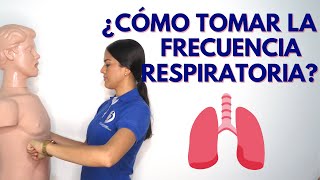 ¿CÓMO TOMAR LA FRECUENCIA RESPIRATORIA [upl. by Dickenson]