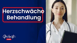 Herzschwäche  Behandlungsmöglichkeiten  Dr Heart [upl. by Yelsew]