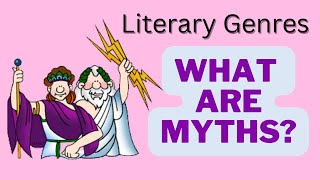 What are Myths Simple and Concise Explanation of Mythology [upl. by Anurag]