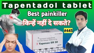 Tapentadol 100 mg tablet in hindi  Tapentadol tablets 50 mg  Tapentadol 100mg tablet [upl. by Glassco]