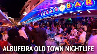 Albufeira Old Town Nightlife  Portugal Summer 2021 [upl. by Yelsnit78]