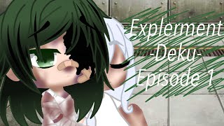 Experiment Deku  episode 1  Mha Au  GCMM [upl. by Erena]